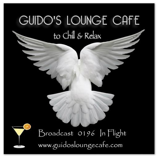 Guido's Lounge Cafe Broadcast 0196 In Flight (20151204)