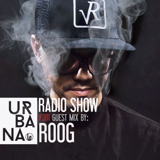 Urbana radio show con David Penn #381 :::Invitado: ROOG :: ESPAÑOL