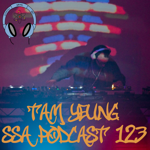 Scientific Sound Radio Podcast 123, Tam Yeungs' show 02.