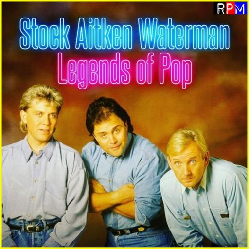 STOCK AITKEN WATERMAN : LEGENDS OF POP (SAW/PWL)