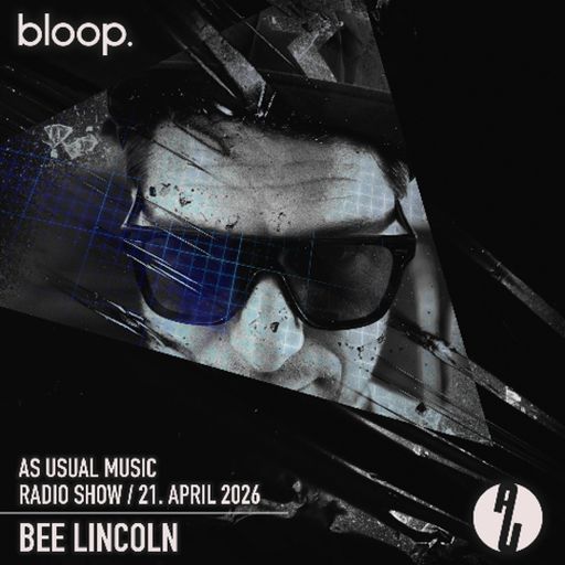 as usual music w/ Bee Lincoln - 21.04.26  [Bloop London Radio]