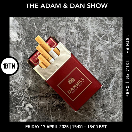 The Adam & Dan Show - 17.04.26