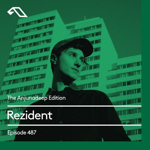 The Anjunadeep Edition 487 with Rezident