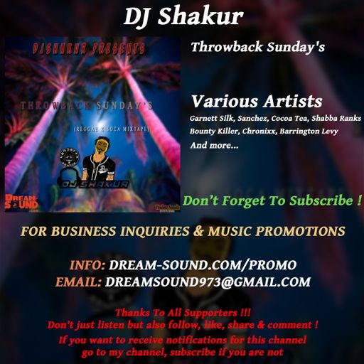 DJ Shakur - Throwback Sunday's