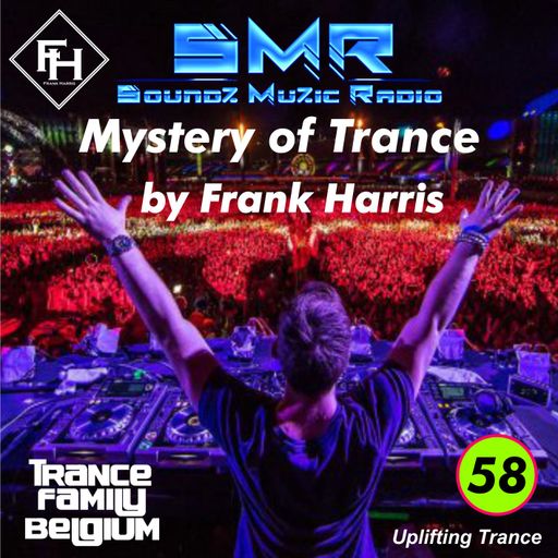 SMR # Frank Harris Mystery of Trance Ep.058