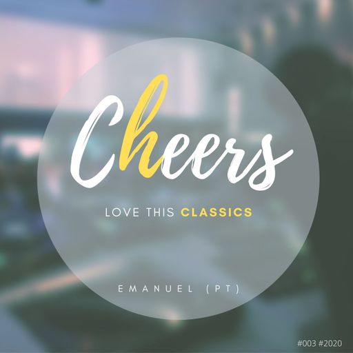 Emanuel #Cheers-Love This Classics  #003 #2020