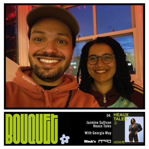 ffog Presents Bouquet: Jazmine Sullivan's Heaux Tales w. Georgia May - January 2023
