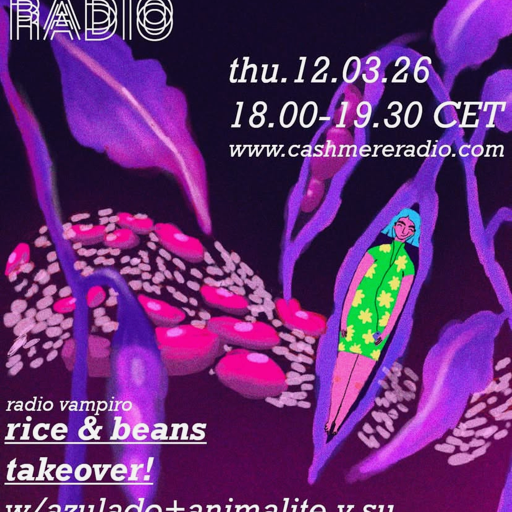 Radio Vampiro :Rice&Beans Takeover w/Azulado+Animalite y su sonido espectral! 23.03.2026