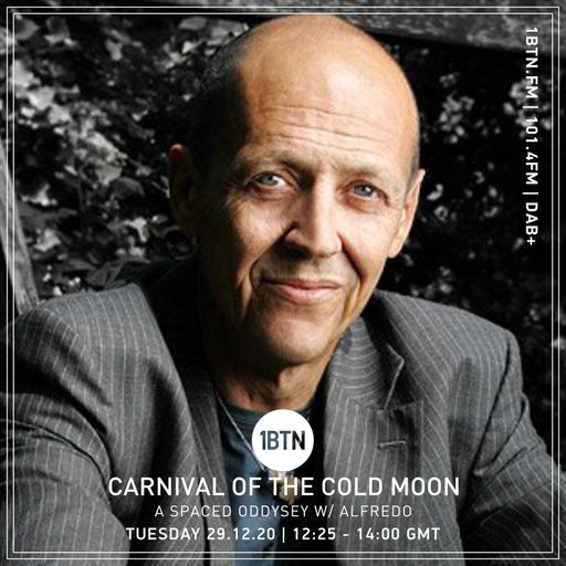 Carnival Of The Cold Moon: A Spaced Oddysey with Alfredo Guest Mix - 29.12.2020