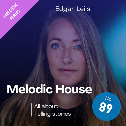 "Telling stories" Melodic House session - 89