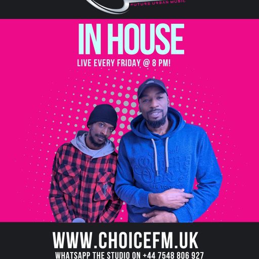 ChoiceFMUK -  MR DIGGZ & MORALS - IN HOUSE 07/03/2025