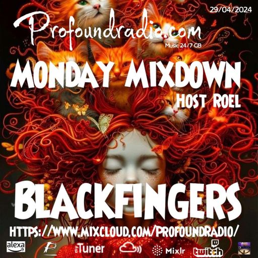 BLACKFINGERS ON MONDAY MIXDOWN 29-04-24