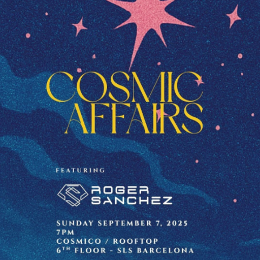 Roger Sanchez at "Cosmic Affairs" @ SLS (Barcelona - Spain) - 7 September 2025