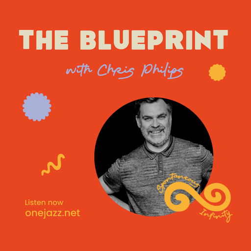 Chris Philips presents: The Blueprint (22 July 2025)