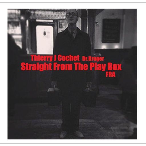 Thierry J Cochet - Straight From The Play Box