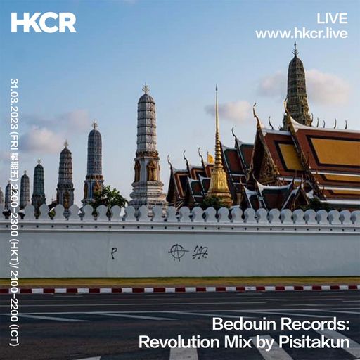 Bedouin Records: Revolution Mix by Pisitakun - 31/03/2023