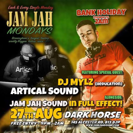 Jam Jah Mondays ft. Artical Sound and DJ Mylz - Post-Shambala 2018