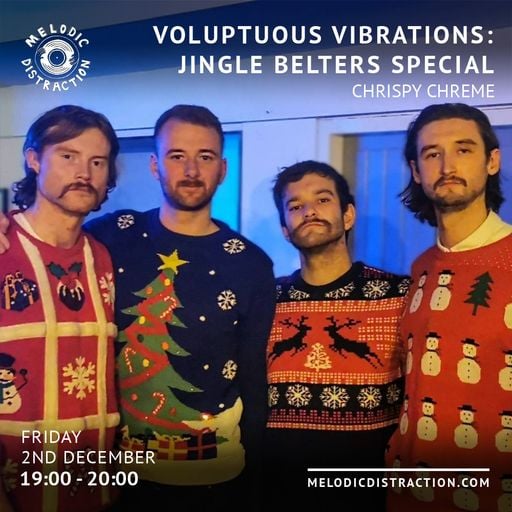 Voluptuous Vibrations: The Jingle Belters Special with Chrispy Chréme (December '22)