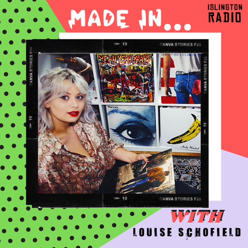 Made In with Louise Schofield (24/03/2021)