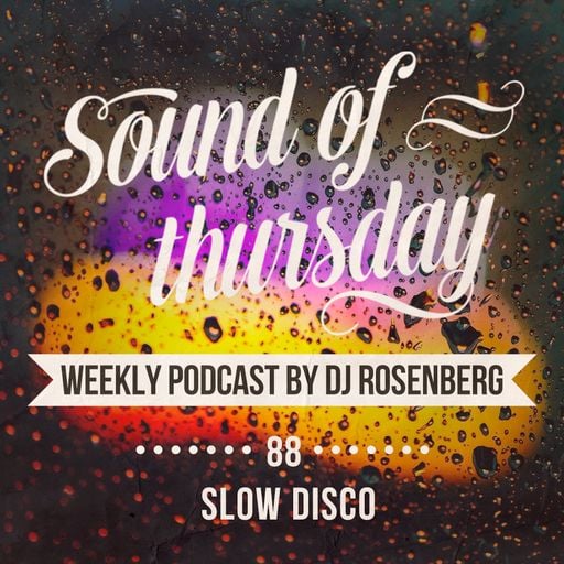 SOT #88 (Slow Disco)