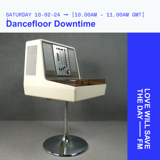 2024-02-10 Dancefloor Downtime | LWSTD-FM