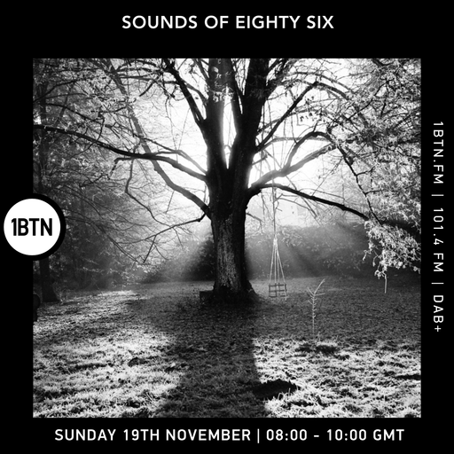 Sounds Of Eighty Six - 19.11.23