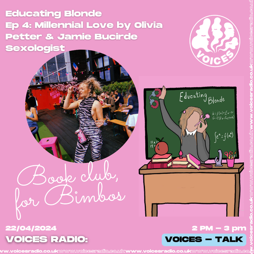 Educating Blonde - 15.04.24 - Voices Radio