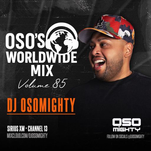 OSO's WORLD WIDE MIX VOL 85