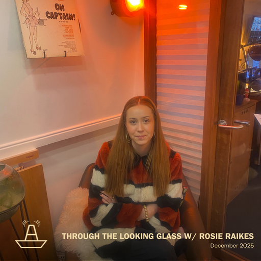 Through The Looking Glass w/ Rosie Raikes | The BoAt Pod | December 2025