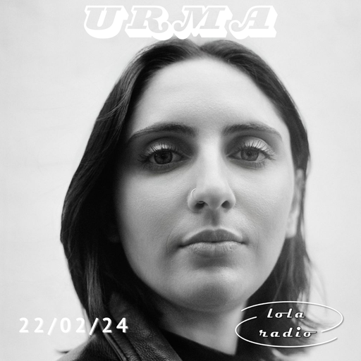 Lola Radio | Urma 009 | 22.02.24