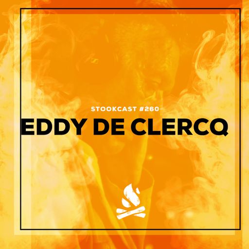 Stookcast #260 - Eddy de Clercq
