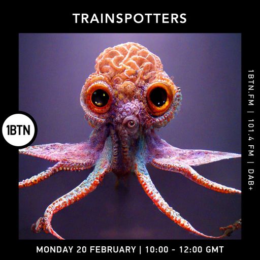 Trainspotters - 20.02.2023
