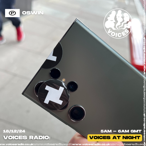 OSWIN - 18/12/24 - Voices Radio