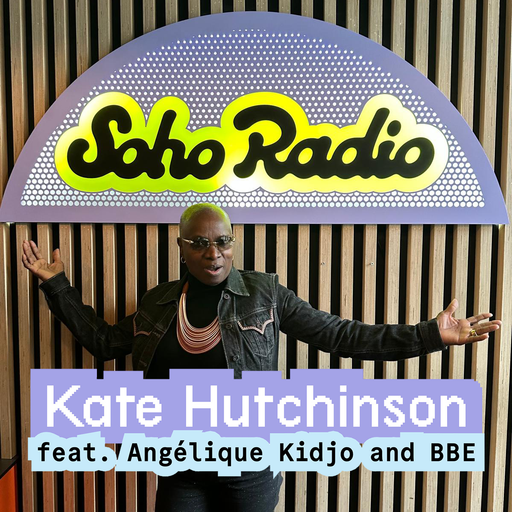 Kate Hutchinson feat. Angélique Kidjo and BBE (03/04/2026)