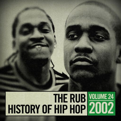 The Rub's Hip-Hop History 2002 Mix