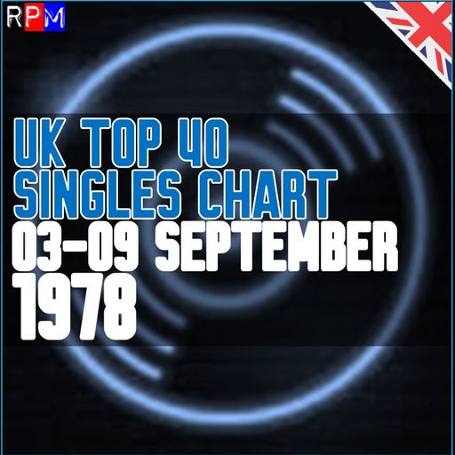 UK TOP 40 : 03-09 SEPTEMBER 1978