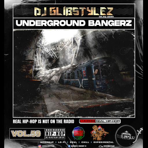 DJ GlibStylez - The Underground Bangerz Mixshow Vol.59