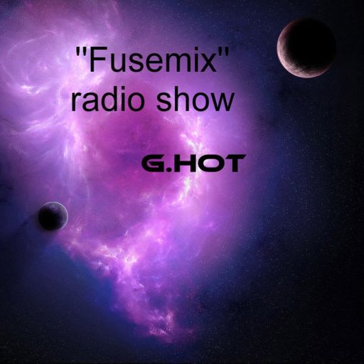 [Fusemix Oldschool In The Mix By G.HoT (August 2016)]
