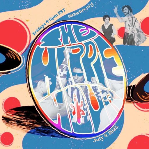 The Hippie Hour - Free for Who? Independence Day Special