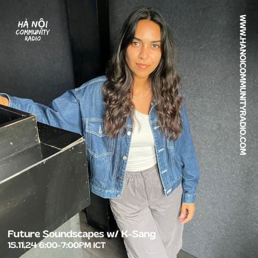 Future Soundscapes w/ K-Sang