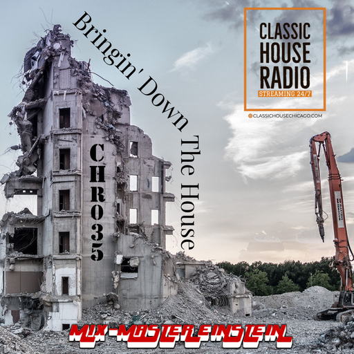 CHR035: Bringin' Down The House