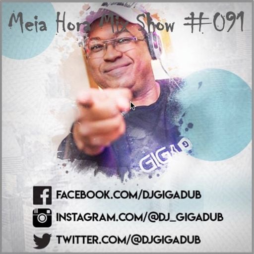 MHMS-091-GuestMix DJ Giga Dub-80s