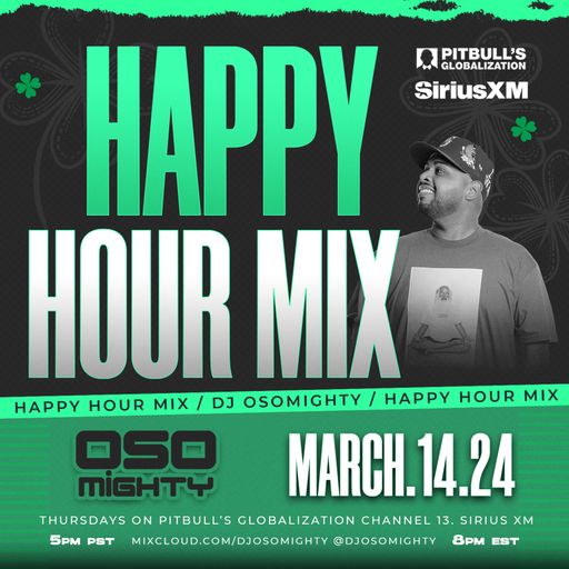OSO ON PITBULL'S GLOBALIZATION 03.14.2024