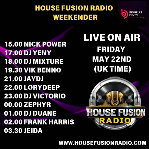 House Fusion Radio "Midnight Vibes #85" Friday, May 22nd, '26
