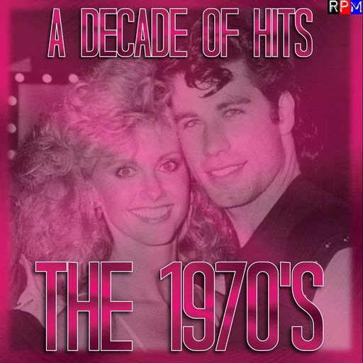 A DECADE OF HITS : THE 1970'S : 02 *SELECT EARLY ACCESS*