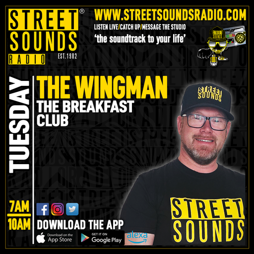 Family Choice & The Breakfast Club with The Wingman on Street Sounds Radio 0700-1000 18/02/2025