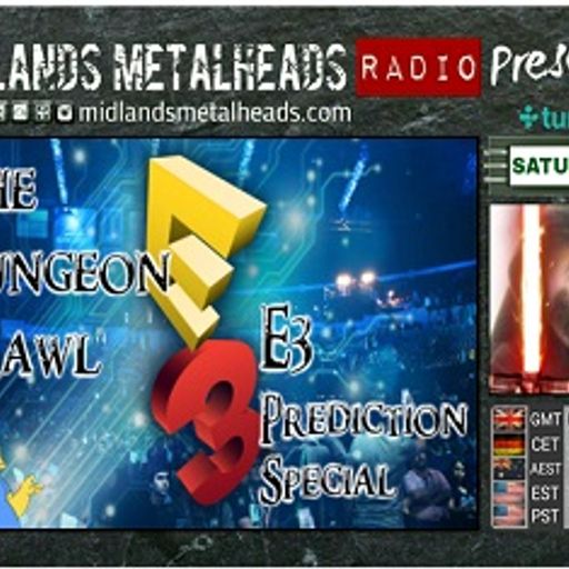The Dungeon Crawl E3 Prediction Special! 11/06/16