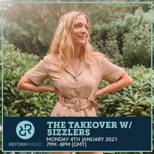 The Takeover w/ Sizzlers 4th January 2021