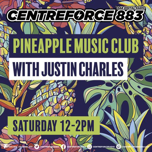 Justin Charles Pineapple Music Club - 883.centreforce DAB+ - 14 - 03 - 2026 .mp3