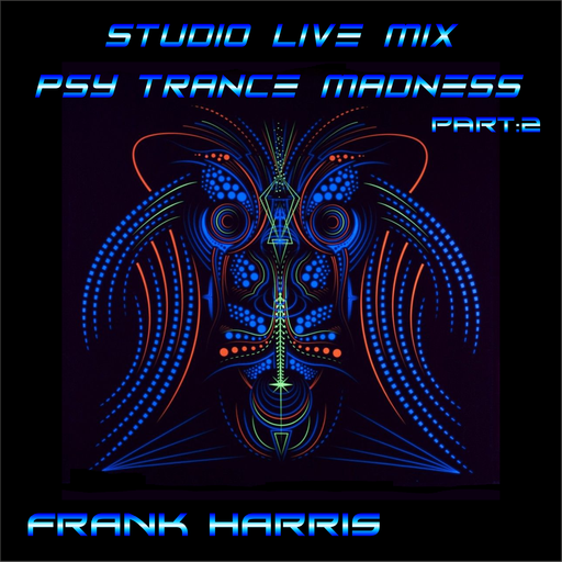 Psy Trance Medness Part 2.